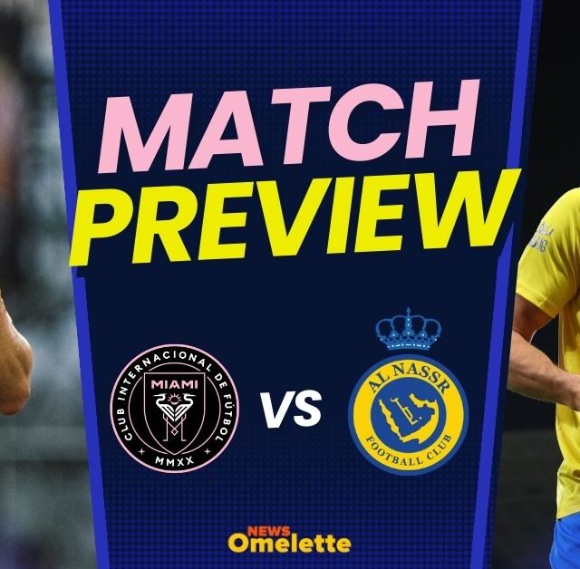 AL Nassr VS Inter Miami Match Preview