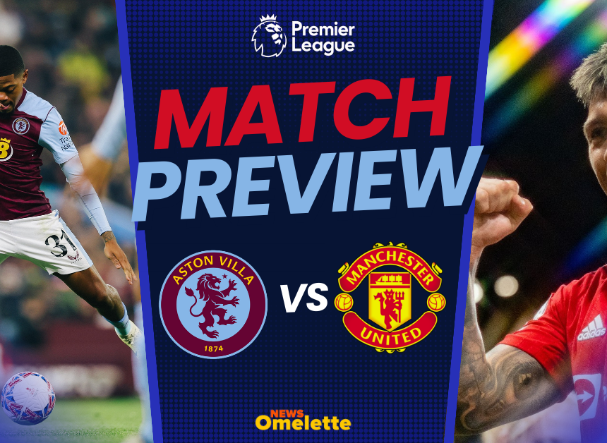 Aston Villa vs Manchester United Match Preview