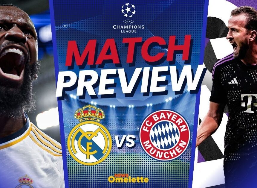 Real Madrid vs Bayern Munich Match Preview